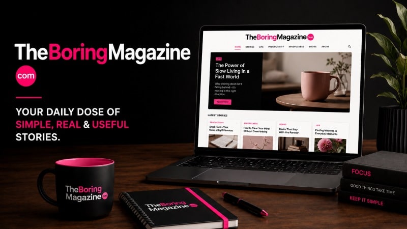 TheBoringMagazine com: A Modern Magazine for Everyday Readers TheBoringMagazine com homepage preview on a laptop with pink and black branding on a dark wooden desk.